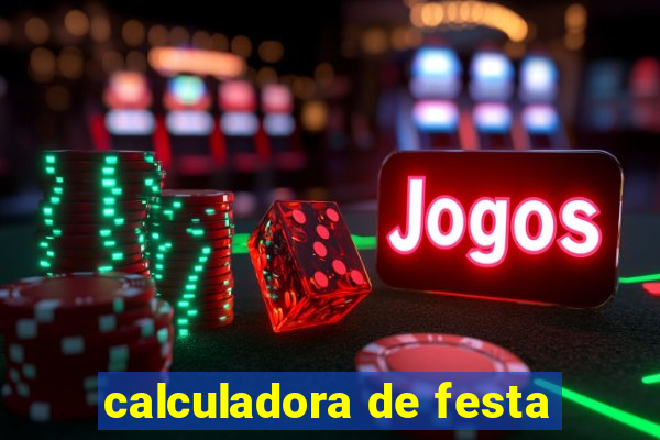 calculadora de festa